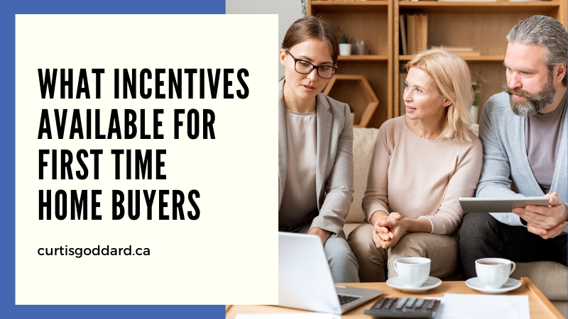 What Incentives are Available for First Time Home Buyers