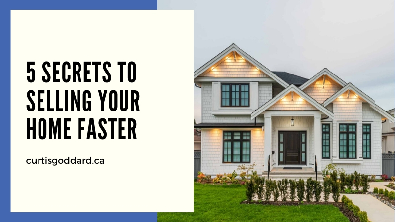 5 Secrets to Selling Your Home Faster